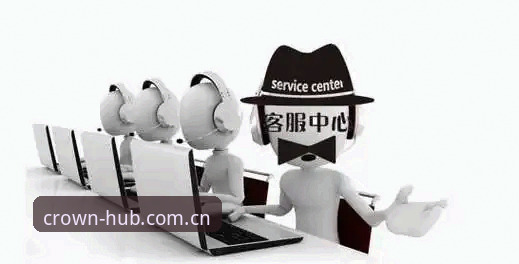 揭秘皇冠客服背后的真相：多平台操作与用户真实体验全解析